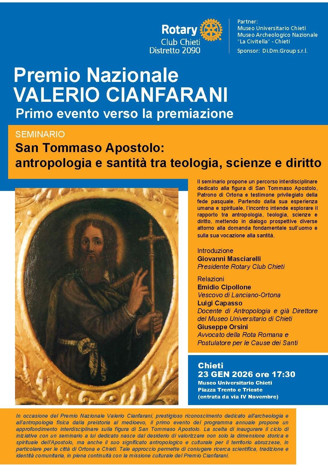 Premio Nazionale Valerio Cianfarani primo evento verso la premiazione - seminario San Tommaso Apostolo: antropologia e santità tra teologia scienze e diritto che si terrà presso il Museo Universitario di Chieti 23.01.2026 alle ore 17:30